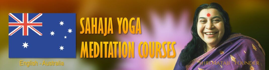 English Sahaja Yoga Meditation Courses by Australia