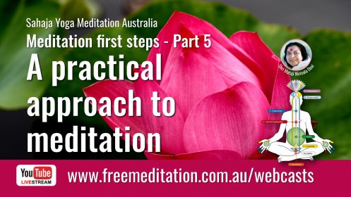 A practical approach to meditation – Live on YouTube 2nd July 2020