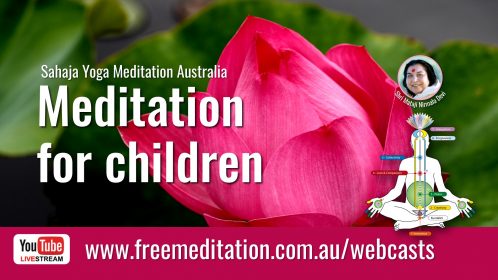 This week’s webcasts & ‘Meditation for Children’ – 5th October 2020